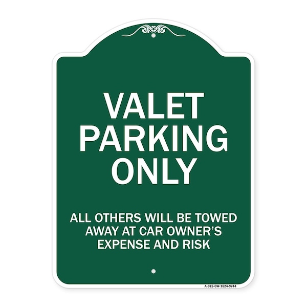 Signmission Valet Parking All Others Towed Away Car Owners Expense & Risk Alum Sign, 18" L, 24" H, GW-1824-9744 A-DES-GW-1824-9744 - main
